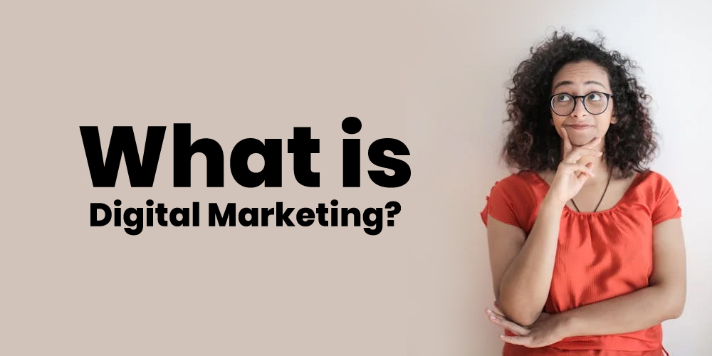 what-is-digital-marketing